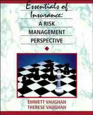 Essentials of Insurance - Emmett J. Vaughan, Therese Vaughan