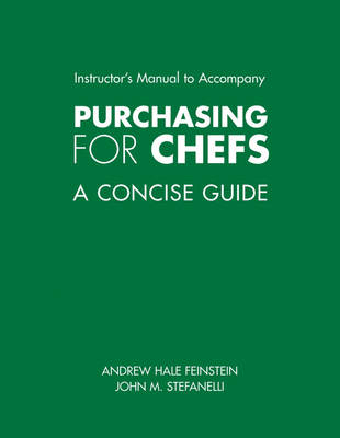 Purchasing for Chefs - Andrew H. Feinstein, John M. Stefanelli