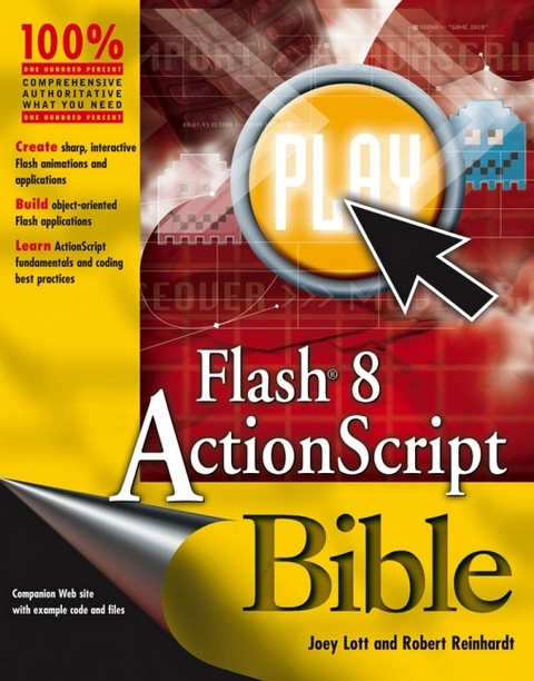 Flash 8 Actionscript Bible - Joey Lott, Robert Reinhardt