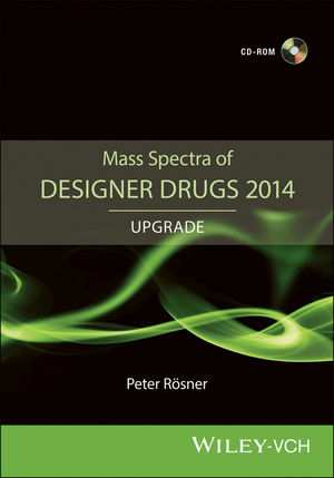 Mass Spectra of Designer Drugs 2014 Upgrade - Peter Rösner