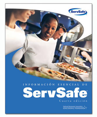 ServSafe Essentials -  National Restaurant Association Educational Foundation