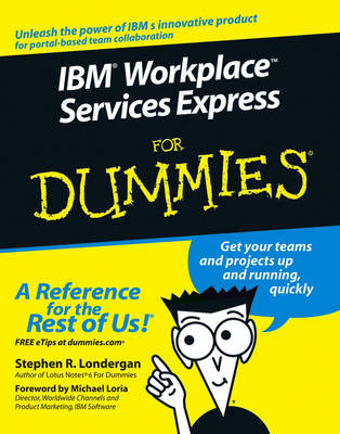 IBM Workplace Services Express For Dummies - Stephen R. Londergan