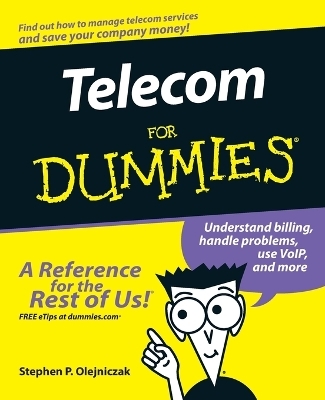 Telecom For Dummies - Stephen P. Olejniczak