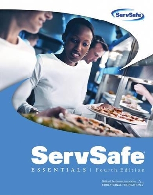 ServSafe Essentials -  National Restaurant Association Educational Foundation