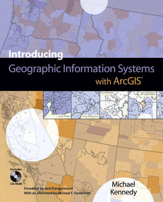 Introducing Geographic Information Systems with ArcGIS - Michael Kennedy