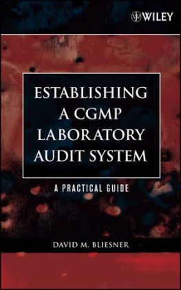 Establishing A CGMP Laboratory Audit System - David M. Bliesner