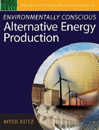 Environmentally Conscious Alternative Energy Production - 