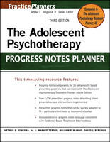 The Adolescent Psychotherapy Progress Notes Planner - Arthur E. Jongsma  Jr., L. Mark Peterson, William P. McInnis, David J. Berghuis