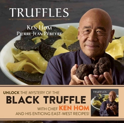 Truffles - Ken Hom, Pierre-Jean Pebeyre