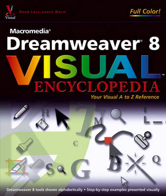 Macromedia Dreamweaver 8 Visual Encyclopedia - Kim Cavanaugh, Sheri German