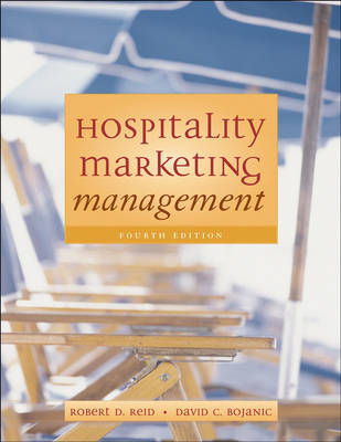 Hospitality Marketing Management - Robert D. Reid, David C. Bojanic