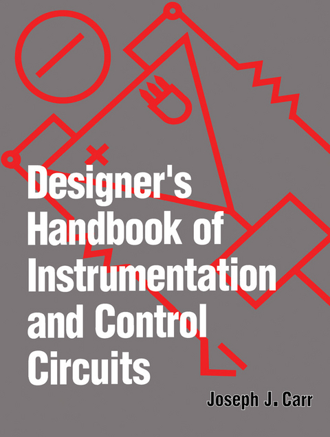 Designer's Handbook Instrmtn/Contr Circuits -  Joseph J. Carr
