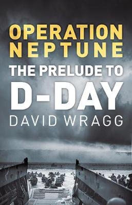 Operation Neptune - David Wragg