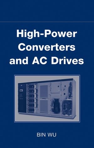 High-power Converters and AC Drives - Bin Wu