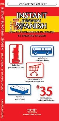 Instant European Spanish - James Kavanagh, Waterford Press