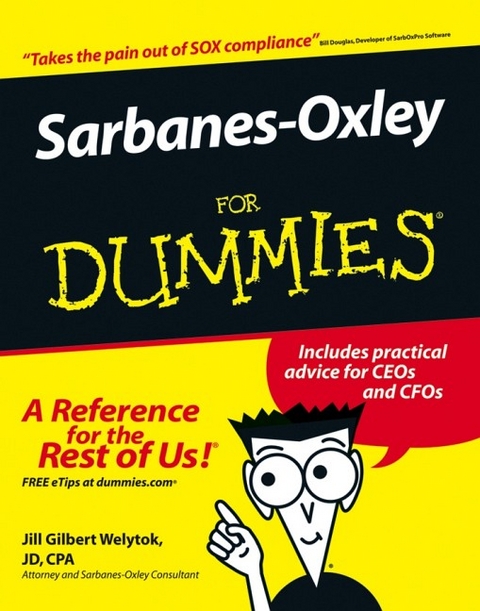 Sarbanes-Oxley For Dummies - Jill Gilbert Welytok