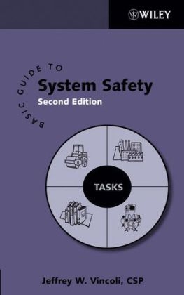 Basic Guide to System Safety - JW Vincoli