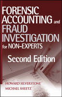 Forensic Accounting and Fraud Investigation for Non-Experts - Howard Silverstone, Michael Sheetz