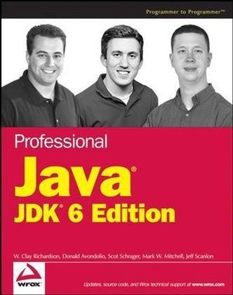 Professional Java JDK - W. Clay Richardson, Donald Avondolio, Scot Schrager, Mark W. Mitchell, Jeff Scanlon