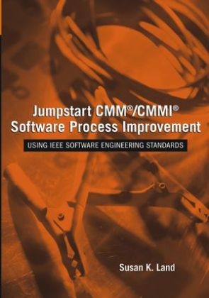 Jumpstart CMM/CMMI Software Process Improvements - Susan K. Land