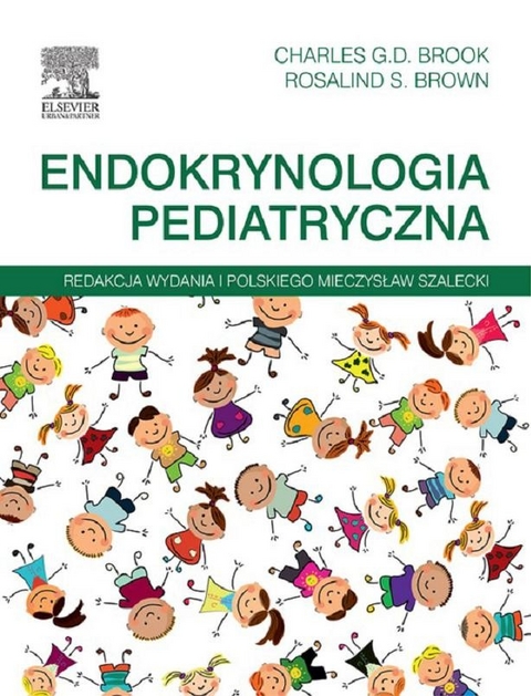 Endokrynologia pediatryczna -  Charles G.D. Brook