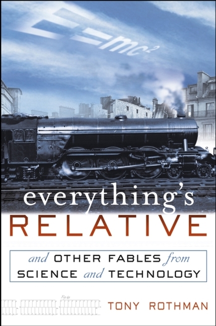 Everything's Relative - Tony Rothman