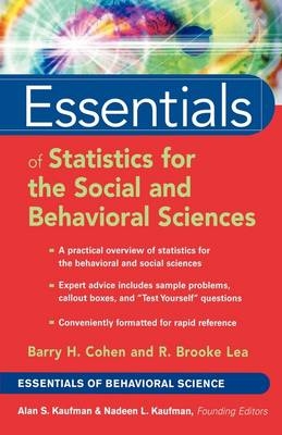 Essentials of Statistics for the Social and Behavioral Sciences - Barry H. Cohen, R. Brooke Lea