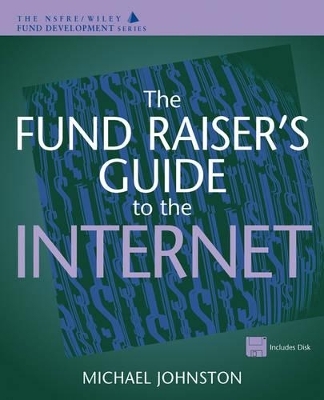 Fundraiser's Guide to the Internet - Michael Johnston