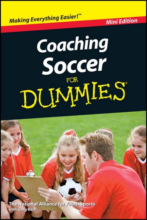 Coaching Soccer For Dummies, Mini Edition -  Greg Bach