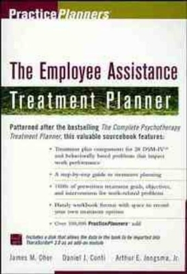 The Employee Assistance Treatment Planner - J.M. Oher, Daniel J. Conti, Arthur E. Jongsma