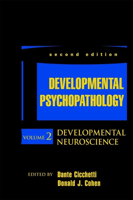 Developmental Psychopathology, Second Edition, Volume Two - D Cicchetti
