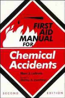 First Aid Manual for Chemical Accidents - Marc J. Lefevre