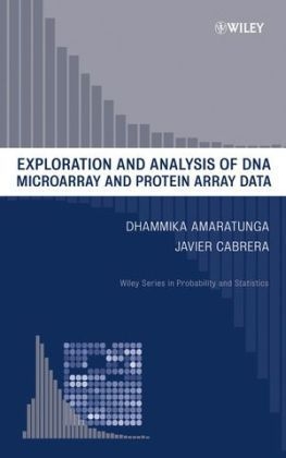 Exploration and Analysis of DNA Microarray and Protein Array Data - D Amaratunga