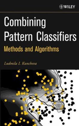 Combining Pattern Classifiers - Ludmila I. Kuncheva