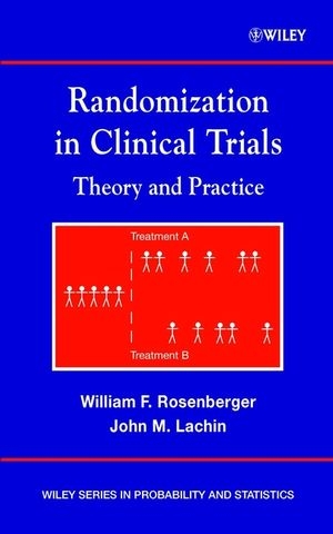 Randomization in Clinical Trials - William F. Rosenberger, John M. Lachin
