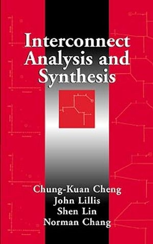 Interconnect Analysis and Synthesis - Chung-Kuan Cheng, John Lillis, Shen Lin, Norman Chang