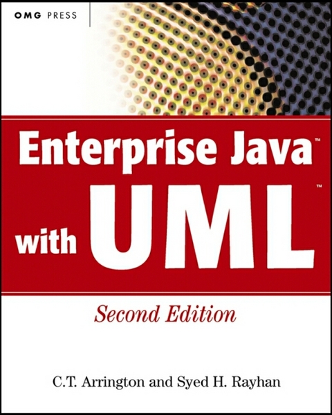 Enterprise Java with UML - C.T. Arrington, Syed H. Rayhan