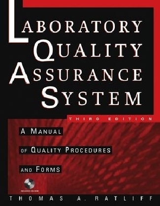 The Laboratory Quality Assurance System - Thomas A. Ratliff