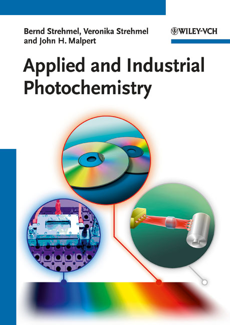 Applied and Industrial Photochemistry - Bernd Strehmel, Veronika Strehmel, John H. Malpert
