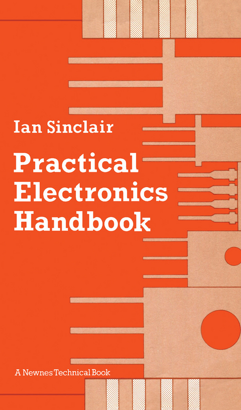 Practical Electronics Handbook -  Ian R. Sinclair