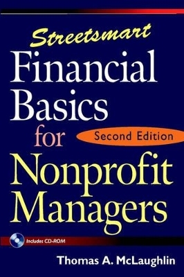 Streetsmart Financial Basics for Nonprofit Managers - Thomas A. McLaughlin