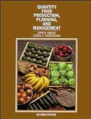 Quantity Food Production, Planning, and Management - John B. Knight