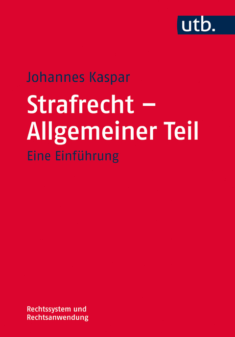 Strafrecht – Allgemeiner Teil - Johannes Kaspar