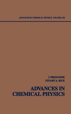 Advances in Chemical Physics, Volume 104 - 