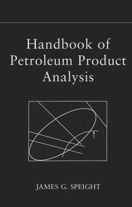 Handbook of Petroleum Product Analysis - James G. Speight