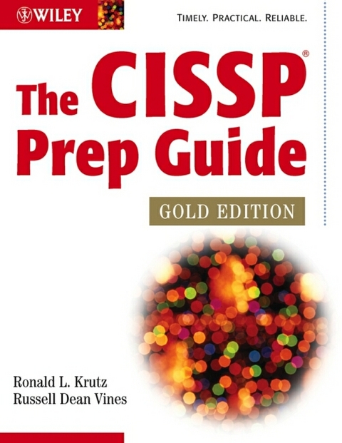 The CISSP Prep Guide - Ronald L. Krutz, Russell Dean Vines