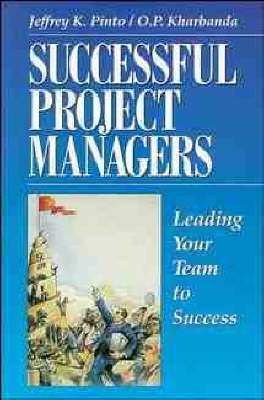 Successful Project Managers - Jeffrey K. Pinto, O.P. Kharbanda