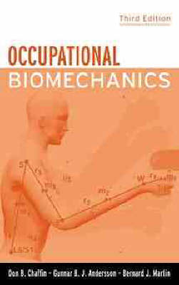 Occupational Biomechanics - Don B. Chaffin, Gunnar B. J. Andersson, Bernard Martin