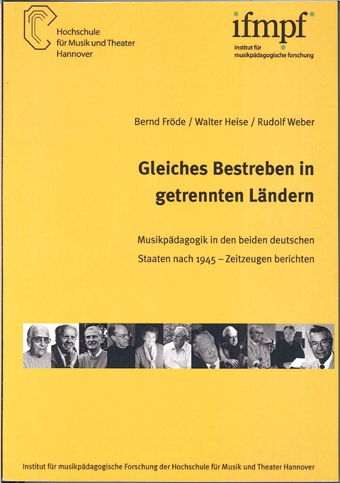 Gleiches Bestreben in getrennten Ländern - Walter Heise, Bernd Fröde, Rudolf Weber