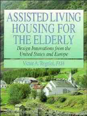 Assisted Living Housing for the Elderly - Victor Regnier